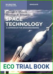 Space Technology A Compendium for Space Engineering (de Gruyter Textbook)