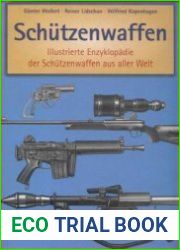 Schutzenwaffen 1945-1985 Illustrierte Enzyklopadie der Schutzenwaffen aus aller Welt. Band 1 und 2