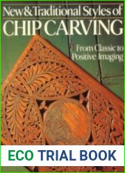 New and Traditional Styles of Chip Carving