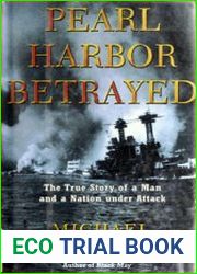 Pearl Harbor Betrayed