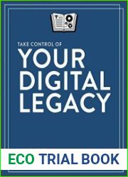 Take Control of Your Digital Legacy