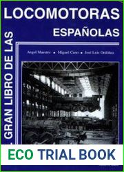 El Gran Libro de las Locomotoras Espanolas