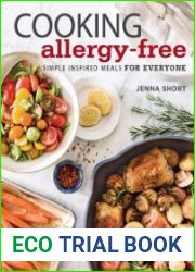 Cooking Allergy-Free Simple Inspired Meals for Everyone