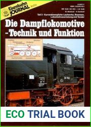 Eisenbahn Journal Archiv. Die Dampflokomotive-Technik und Funktion.