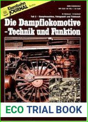 Eisenbahn Journal Archiv. Die Dampflokomotive-Technik und Funktion.