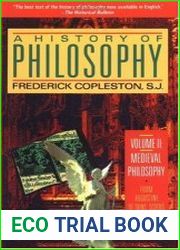 A History of Philosophy, Vol. 2 Medieval and Renaissance Philosophy From Augustine to Duns Scotus