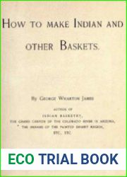 How to Make Indian and Other Baskets