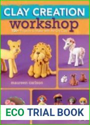 Clay Creation Workshop / Руководство по работе с глиной