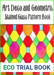Art Deco and Geometric Stained Glass Patterns Book