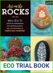 Art on the Rocks (More than 35 colorful & contemporary rock-painting projects, tips, and techniques to inspire your creativity!)