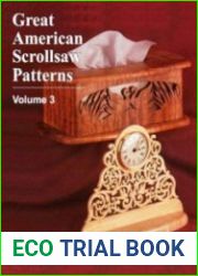 Great American Scrollsaw Patterns Vol. 3. 35 Unique Projects to Scroll for Fun & Profit