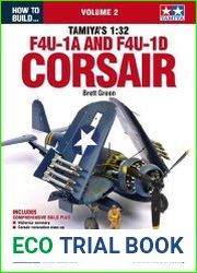 Tamiya|s 132 F4U-1A and F4U-1D Corsair (Volume 2)