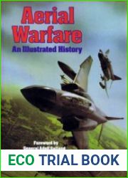 Aerial Warfare An Illustrated History