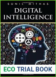 Digital Intelligence What Every Smart Manager Must Have for Success in an Information Age