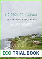 A Ribbon of Highway A Photographic Exploration of Canadian Identity - BOOKS - MISCELLANEOUS