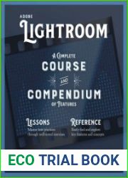 Adobe Lightroom A Complete Course and Compendium of Features - BOOKS - PHOTOSHOP AND GRAPHICS