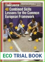 TIMESAVER. 40 Combined Skills Lessons for the Common European Framework