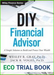DIY Financial Advisor A Simple Solution to Build and Protect Your Wealth