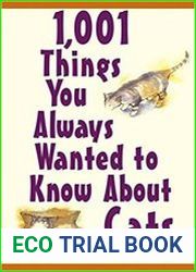 1,001 Things You Always Wanted To Know About Cats