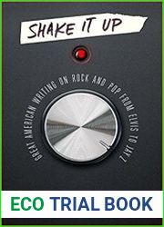 Shake It Up Great American Writing on Rock and Pop from Elvis to Jay Z