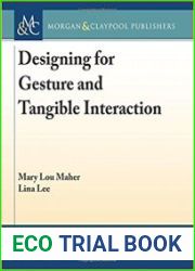 Designing for Gesture and Tangible Interaction