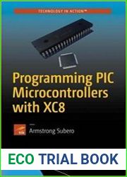 Programming PIC Microcontrollers with XC8