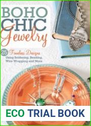 BoHo Chic Jewelry 25 Timeless Designs Using Soldering, Beading, Wire Wrapping and More