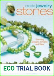 Create Jewelry Stones (Stunning Designs to Make and Wear)