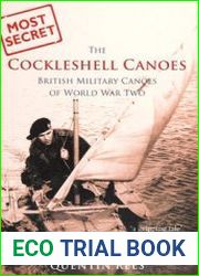 The Cockleshell Сanoes British Military Canoes of World War Two