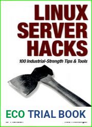 Linux Server Hacks 100 Industrial-Strength Tips and Tools