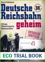 Deutsche Reichsbahn Geheim Giftzuge, Militartransporte, Geheimprojekte