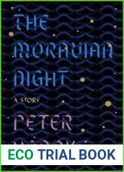 The Moravian Night A Story