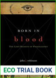 Born in Blood The Lost Secrets of Freemasonry