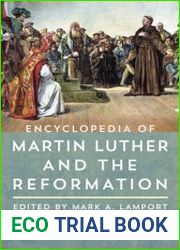 Encyclopedia of Martin Luther and the Reformation 2 Volume Set