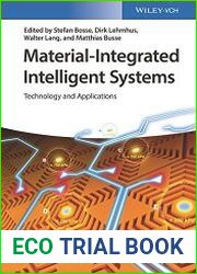Material-Integrated Intelligent Systems Technology and Applications