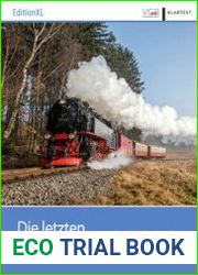 Die Letzten Dampf-Paradiese Harz, Sachsen, Rugen, Ostsee