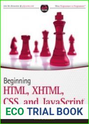 Beginning HTML, XHTML, CSS, and javascript