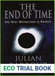 The End of Time The Next Revolution in Physics