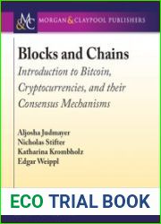 Blocks and Chains Introduction to Bitcoin, Cryptocurrencies, and Their Consensus Mechanisms