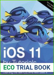 iOS 11 by Tutorials Learning the new iOS APIs with Swift 4