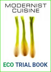 Modernist Cuisine The Art and Science of Cooking. Volume 3 Animals & Plants / Модернистская кулинария искусство и наука готовки.Том 3 Животные и растения