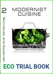 Modernist Cuisine The Art and Science of Cooking. Volume 2 Techniques & Equipment / Модернистская кулинария искусство и наука готовки. Том 2 Методы и оборудование