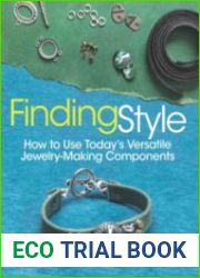 Finding Style How to Use Today’s Versatile Jewelry-Making Components