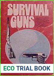 Survival guns