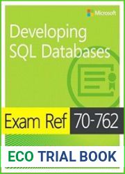 Exam Ref 70-762 Developing SQL Databases