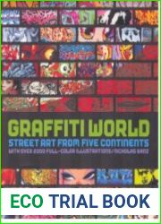 Graffiti World Street art from five continents