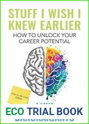 Stuff I Wish I Knew Earlier How to Unlock Your Career Potential