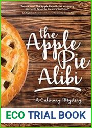 The Apple Pie Alibi A Culinary Mystery