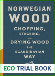 Norwegian Wood Chopping, Stacking, and Drying Wood the Scandinavian Way
