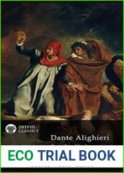 Delphi Complete Works of Dante Alighieri - Illustrated Divine Comedy